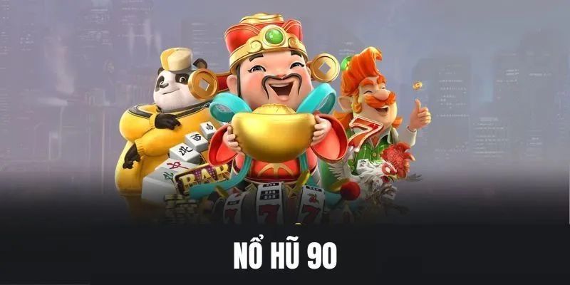Nổ hũ 90 Tổng quan về 789club