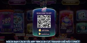 Cách Tải App 789club Dễ Dàng